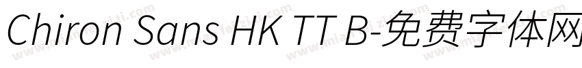 Chiron Sans HK TT B字体转换